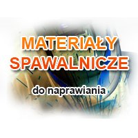 Materiały spawalnicze do naprawiania