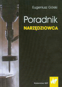 Poradnik narzędziowca. Górski E.