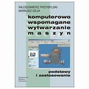 Komputerowo wspomagane wytwarzanie maszyn